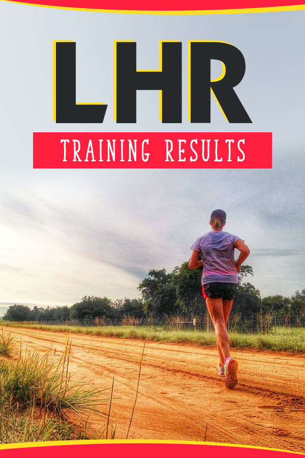 LHR trainign results - how speed increased and what the Maffetone method looks like for marathons
