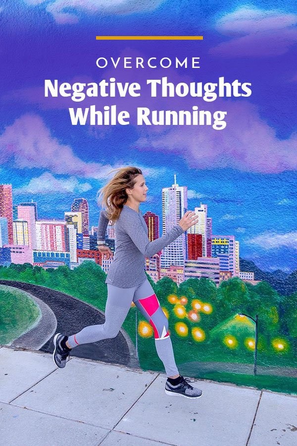 negative thoughts while running