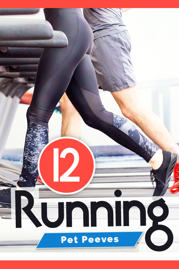 Runner pet peeves - have a good laugh and let's educate too :)