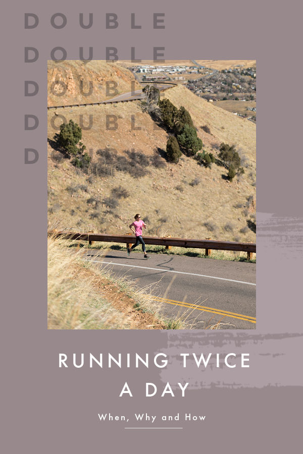 Running Twice a Day